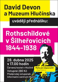 Přednáška Davida Devona „Rothschildové v Šilheřovicích 1844 – 1938“