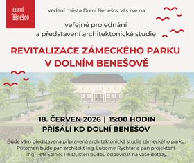 Veřejné projednání záměru 'Revitalizace zámeckého parku Dolní Benešov'
