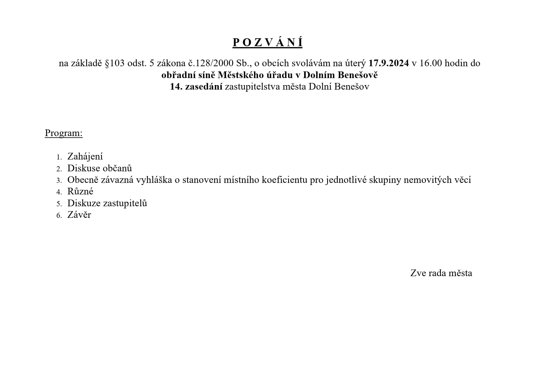 Pozvánka na 14. zastupitelstvo města Pozvánka na 14. zastupitelstvo města